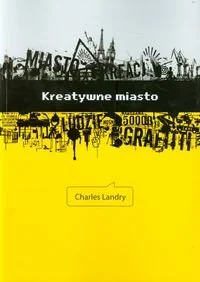 Kreatywne miasto - Książki o kulturze i sztuce - miniaturka - grafika 1