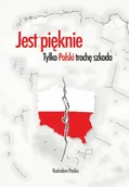 Poezja - Jest pięknie, tylko Polski trochę szkoda - Radosław Pańko - miniaturka - grafika 1