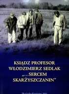 Historia świata - Ksiądz Profesor Włodzimierz Sedlak Sercem Skarżyszczanin - miniaturka - grafika 1