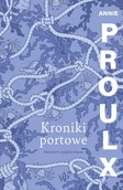 Proza - Kroniki portowe - Annie Proulx - miniaturka - grafika 1