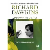 Pamiętniki, dzienniki, listy - Apetyt na cuda - Richard Dawkins - miniaturka - grafika 1