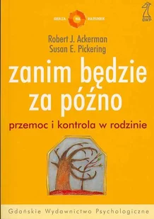 Zanim Będzie za Późno - Pedagogika i dydaktyka - miniaturka - grafika 1