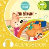 Audiobooki dla dzieci i młodzieży - Przygody Fenka. Jem zdrowo! Magdalena Gruca - miniaturka - grafika 1