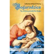 Religia i religioznawstwo - Bogurodzica - Catherine de Hueck Doherty - miniaturka - grafika 1