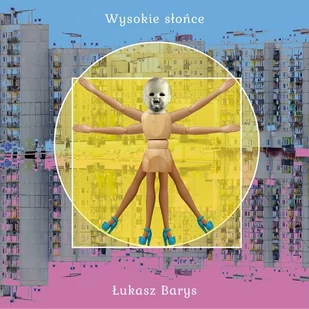 Instytut Literatury Wysokie słońce Łukasz Barys - Kulturoznawstwo i antropologia - miniaturka - grafika 2