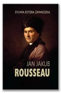 Jan Jakub Rousseau - Biografie i autobiografie - miniaturka - grafika 1