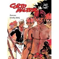 Komiksy dla dorosłych - Egmont Corto Maltese Tom 3 Zawsze trochę dalej - HUGO PRATT - miniaturka - grafika 1