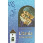 Religia i religioznawstwo - DEHON Litania Loretańska - Rozważania do poszczególnych wezwań - Zygmunt Podlejski - miniaturka - grafika 1