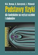 Fizyka i astronomia - Wydawnictwo Naukowe PWN Podstawy fizyki dla kandydatów na wyższe uczelnie i studentów - Herman M.A., Kalestyński A., Widomski L. - miniaturka - grafika 1