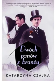 Dwóch panów z branży - Katarzyna Czajka - Powieści historyczne i biograficzne - miniaturka - grafika 2