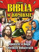 Komiksy dla młodzieży - Biblia w komiksie Opowieść o Bogu i wielkich Praca zbiorowa - miniaturka - grafika 1