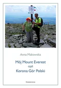 Pamiętniki, dzienniki, listy - Mój Mount Everest czyli Korona Gór Polski - miniaturka - grafika 1