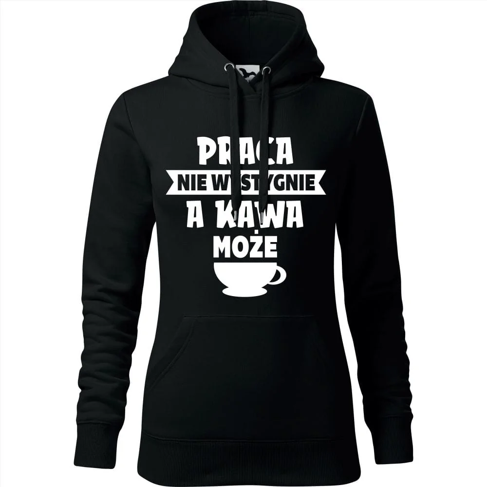 Damska Bluza Z Kapturem - Praca Nie Wystygnie A Kawa Może Czarny M