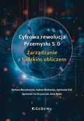 Zarządzanie - Cyfrowa rewolucja Przemysłu 5.0 - Barbara Wyrzykowska - książka - miniaturka - grafika 1