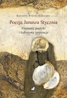 Poezja - Poezja Janusza Stycznia Elementy poetyki i kulturowe inspiracje - miniaturka - grafika 1