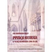 Książki o kulturze i sztuce - UMCS Imputacja kulturowa w polskiej historiografii sztuki 1795-1863 - miniaturka - grafika 1