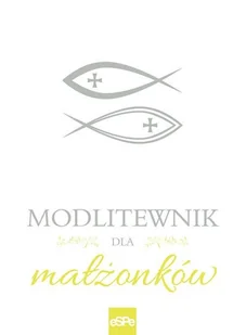 eSPe Modlitewnik dla małżonków Małgorzata Rogalska - Religia i religioznawstwo - miniaturka - grafika 1