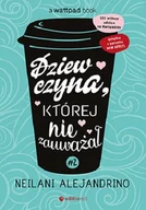 Opowiadania - Dziewczyna, której nie zauważał - miniaturka - grafika 1