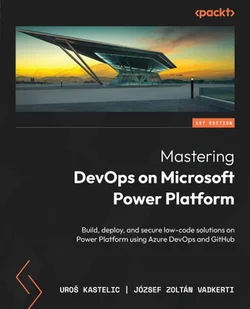 Mastering DevOps on Microsoft Power Platform - E-booki obcojęzyczne - miniaturka - grafika 1