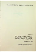 Biografie i autobiografie - Emilia Sukertowa Biedrawina 1887-1970 - miniaturka - grafika 1