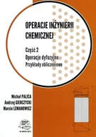 Technika - Operacje dyfuzyjne. Przykłady obliczeniowe. Operacje inżynierii chemicznej. Część 2 - miniaturka - grafika 1
