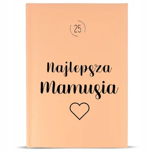 KALENDARZ A5 2025 Brzoskwiniowy Planer Na Prezent Dla NAJLEPSZEJ MAMY Wzory - Kalendarze - miniaturka - grafika 1