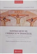 Religia i religioznawstwo - Nawracajcie się i wierzcie w Ewangelię + płyta CD - miniaturka - grafika 1