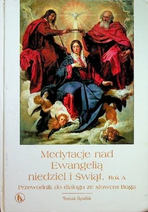 Medytacje nad Ewangelią niedziel i świąt Rok A - Religia i religioznawstwo - miniaturka - grafika 1