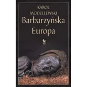 Historia świata - Iskry Barbarzyńska Europa - Karol Modzelewski - miniaturka - grafika 1