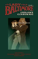 Komiksy dla dorosłych - Królowe Czarownic. Lady Baltimore. Tom 1 - miniaturka - grafika 1