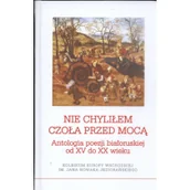 Poezja - Kolegium Europy Wschodniej Nie chyliłem czoła przed mocą - odbierz ZA DARMO w jednej z ponad 30 księgarń! - miniaturka - grafika 1