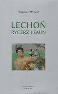 Wywiady, wspomnienia - Lechoń Rycerz i Faun - miniaturka - grafika 1