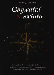 Obywatel świata - Wywiady, wspomnienia - miniaturka - grafika 1