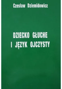 Dziecko głuche i język ojczysty - Filozofia i socjologia - miniaturka - grafika 1