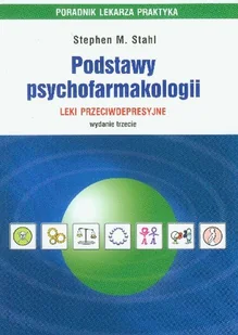 Podstawy Psychofarmakologii. Leki Przeciwdepresyjne - Książki medyczne - miniaturka - grafika 1