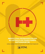 Książki medyczne - Medycyna przedszpitalna w Lotniczym Pogotowiu Ratunkowym | - miniaturka - grafika 1