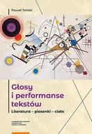 Filologia i językoznawstwo - Wydawnictwo Naukowe UMK Głosy i performanse tekstów - miniaturka - grafika 1