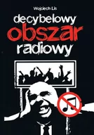 Książki o muzyce - KAGRA Decybelowy obszar radiowy - Wojciech Lis - miniaturka - grafika 1