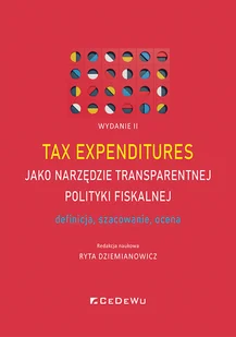 Tax expenditures jako narzędzie transparentnej polityki fiskalnej - Ekonomia - miniaturka - grafika 1