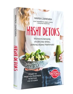 Hashi detoks. Wzmocnij tarczycę, chudnij bez stresu, pokonaj objawy Hashimoto! - Poradniki hobbystyczne - miniaturka - grafika 1
