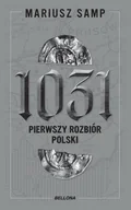 Historia Polski - Bellona 1031 Pierwszy rozbiór Polski - miniaturka - grafika 1