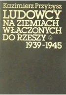 Archeologia - Ludowcy na ziemiach włączonych do Rzeszy 1939 - 1945 - miniaturka - grafika 1