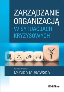 zarządzanie organizacją w sytuacjach kryzysowych - Zarządzanie - miniaturka - grafika 1