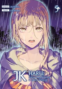 JK Haru: życie JK Haru: Życie prostytutki w innym świecie. Tom 5w innym świecie. Tom 5 - Komiksy dla młodzieży JK Haru: życie JK Haru: Życie prostytutki w innym świecie. Tom 5w innym świecie. Tom 5 - Komiksy dla młodzieży - miniaturka - grafika 1