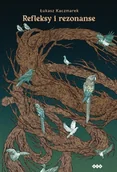 Klasyka - Refleksy i rezonanse - Łukasz Kaczmarek - książka - miniaturka - grafika 1