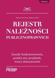 Rejestr Należności Publicznoprawnych. Zasady funkcjonowania, praktyczne przykłady, wzory dokumentów - E-booki - prawo - miniaturka - grafika 1