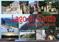 E-booki - poradniki - Lago Di Garda. Esencja Włoch - miniaturka - grafika 1
