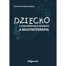 Dziecko z zaburzeniami w rozwoju a muzykoterapia - Psychologia - miniaturka - grafika 1