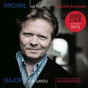 Michał Bajor Od Piaf do Garou DVD)