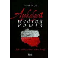 Podręczniki dla szkół wyższych - Apokalipsa według Pawła - Paweł Bożyk - miniaturka - grafika 1